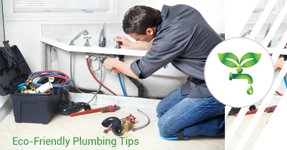 Eco-Friendly Plumbing Tips