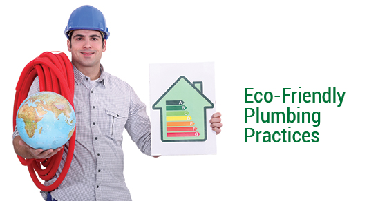 Eco friendly Plumbing Practices