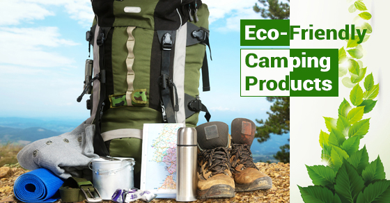 Eco-Friendly Camping Products