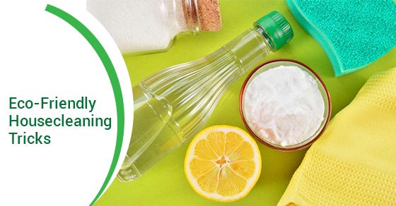Eco-Friendly Housecleaning Tricks